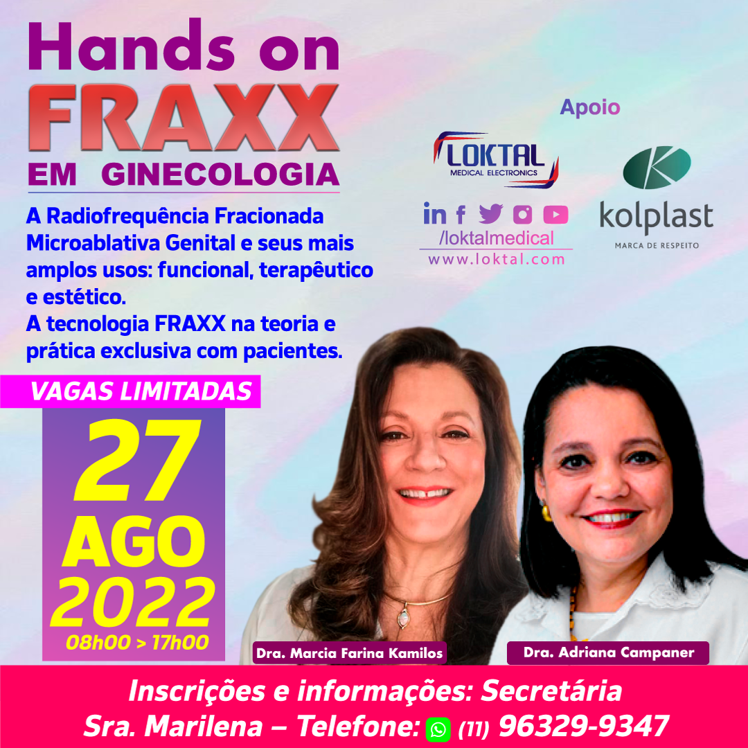 Hands on FRAXX em Ginecologia • Dra Marcia Farina Kamilos e Dra Adriana Campaner • 27 AGO