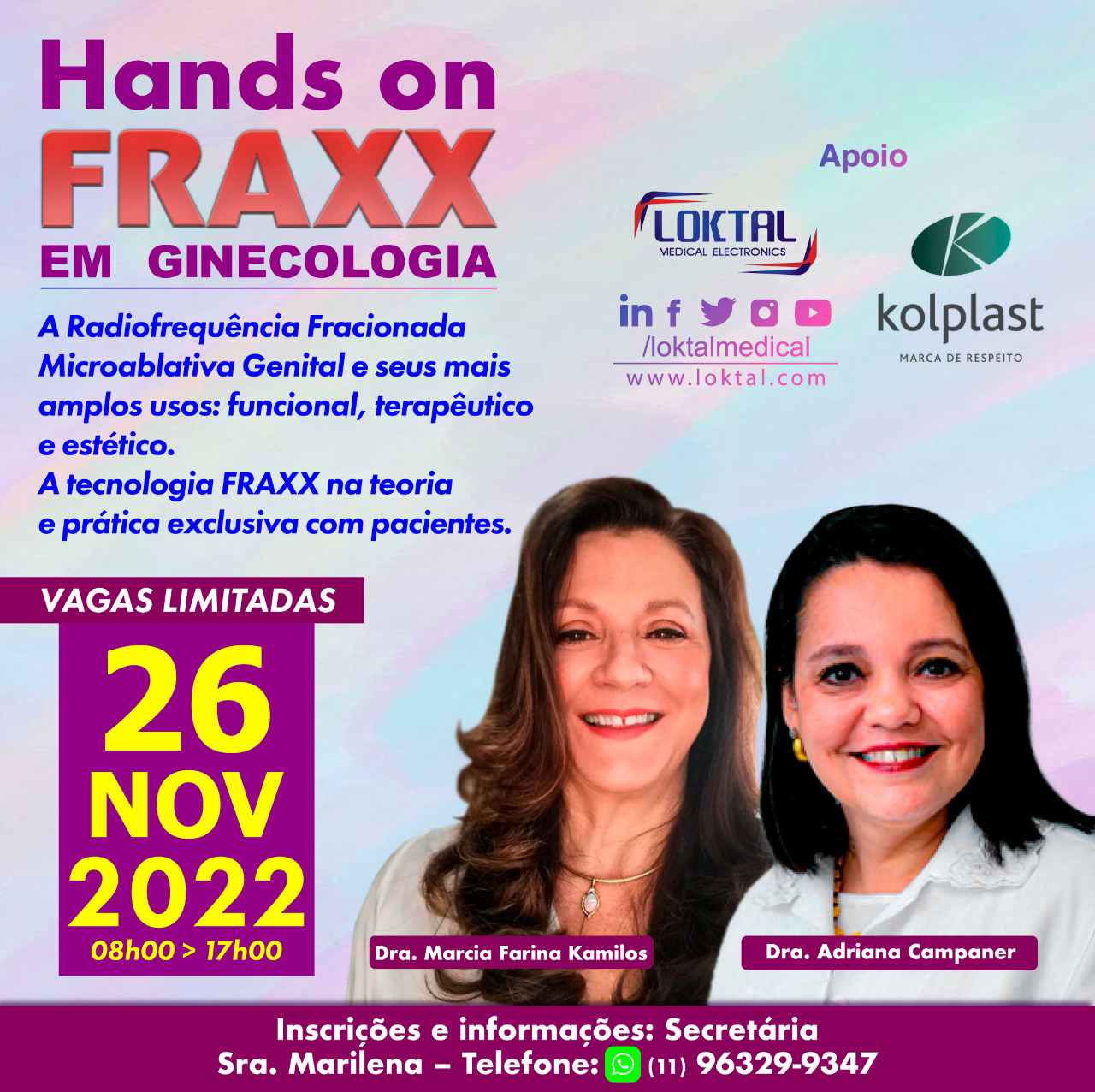 Hands on FRAXX em Ginecologia • Dra Marcia Farina Kamilos e Dra Adriana Campaner • 26 NOV
